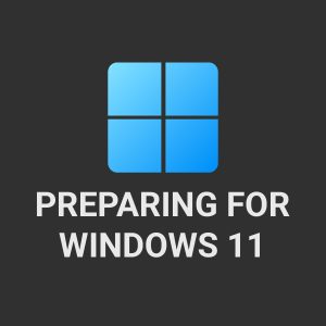 Preparing your PC for Windows 11